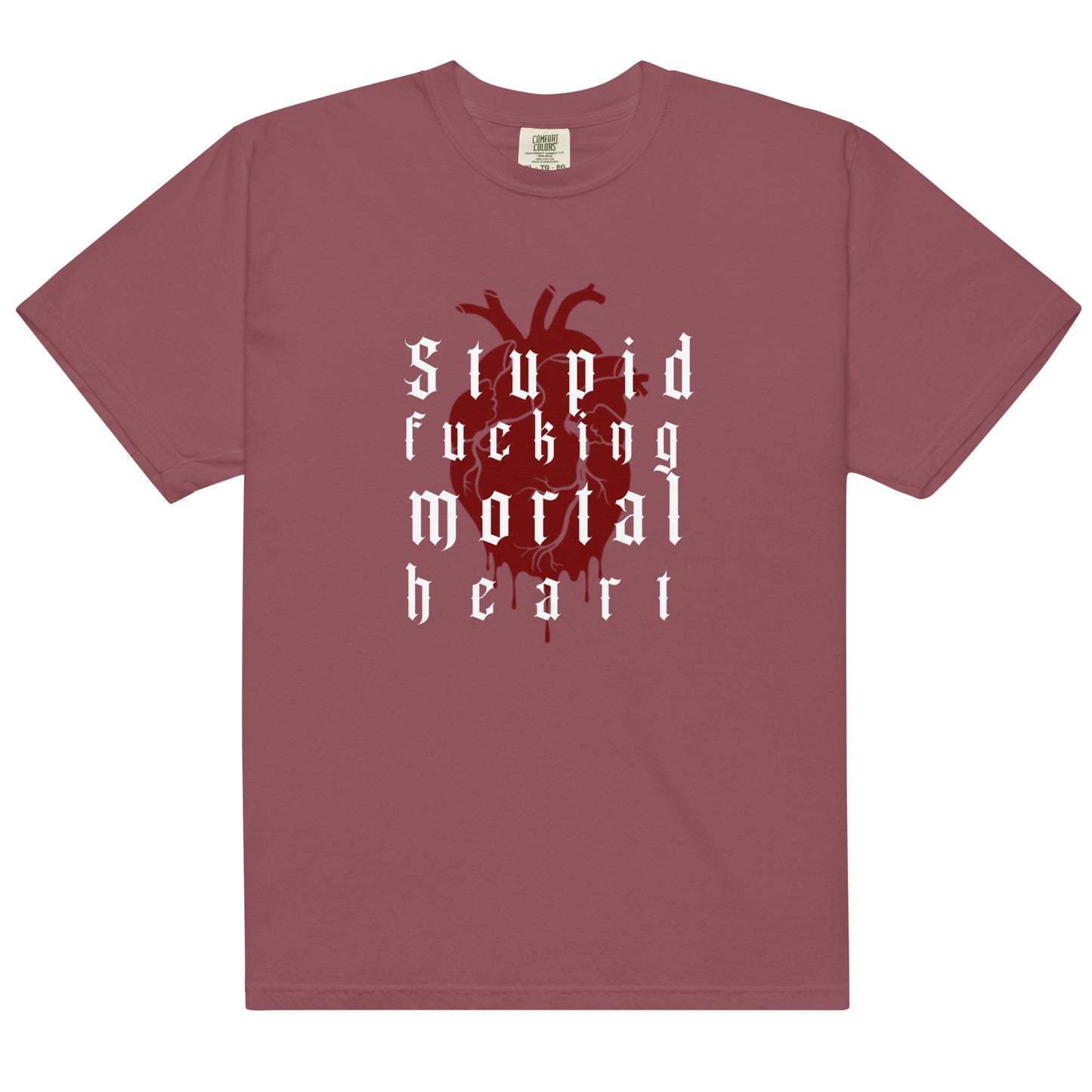 OG- Stupid F-ing Mortal Heart heavyweight t-shirt