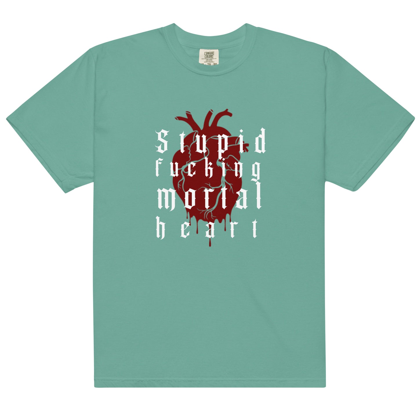 OG- Stupid F-ing Mortal Heart heavyweight t-shirt