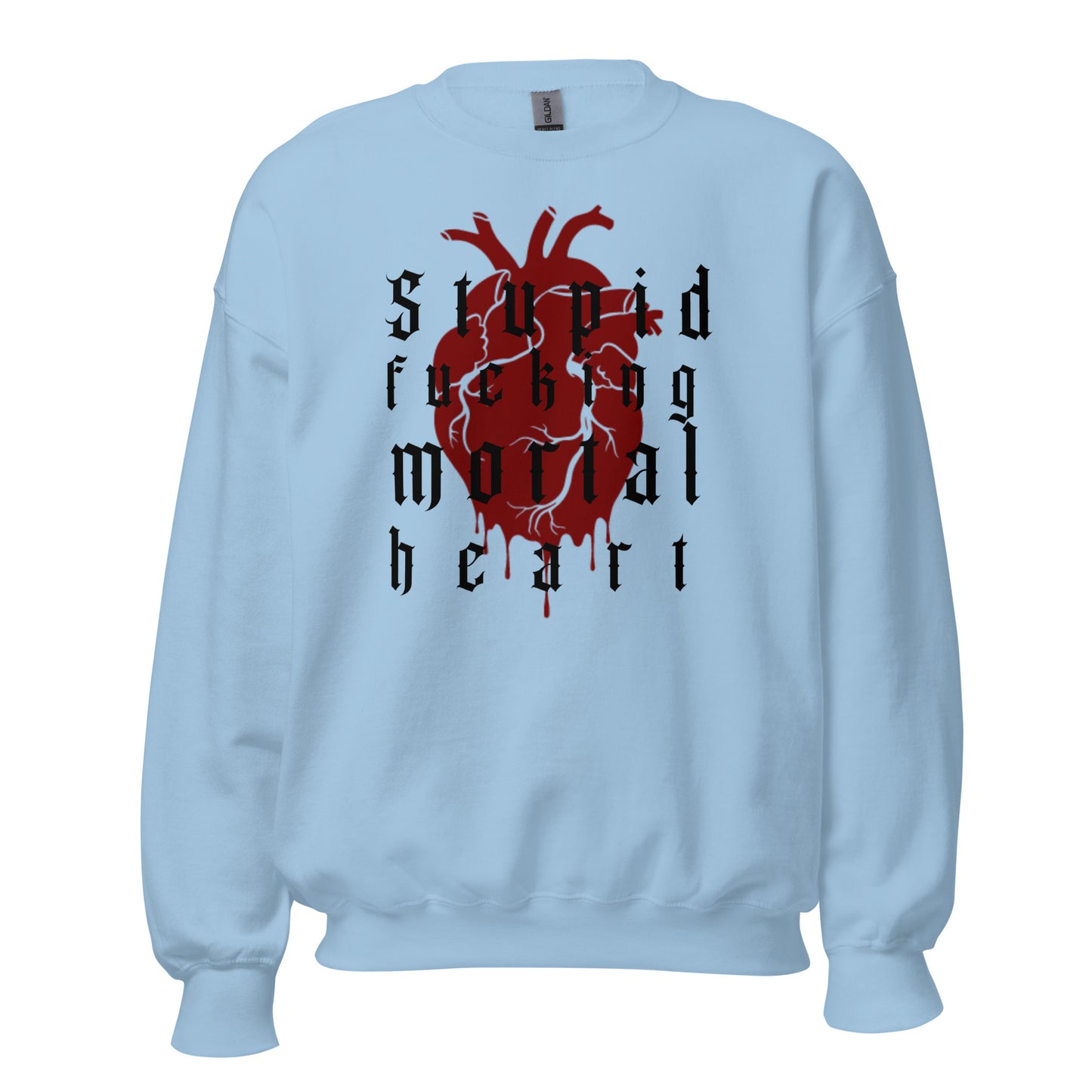 OG Stupid F-ing Mortal Crewneck Unisex Crewneck
