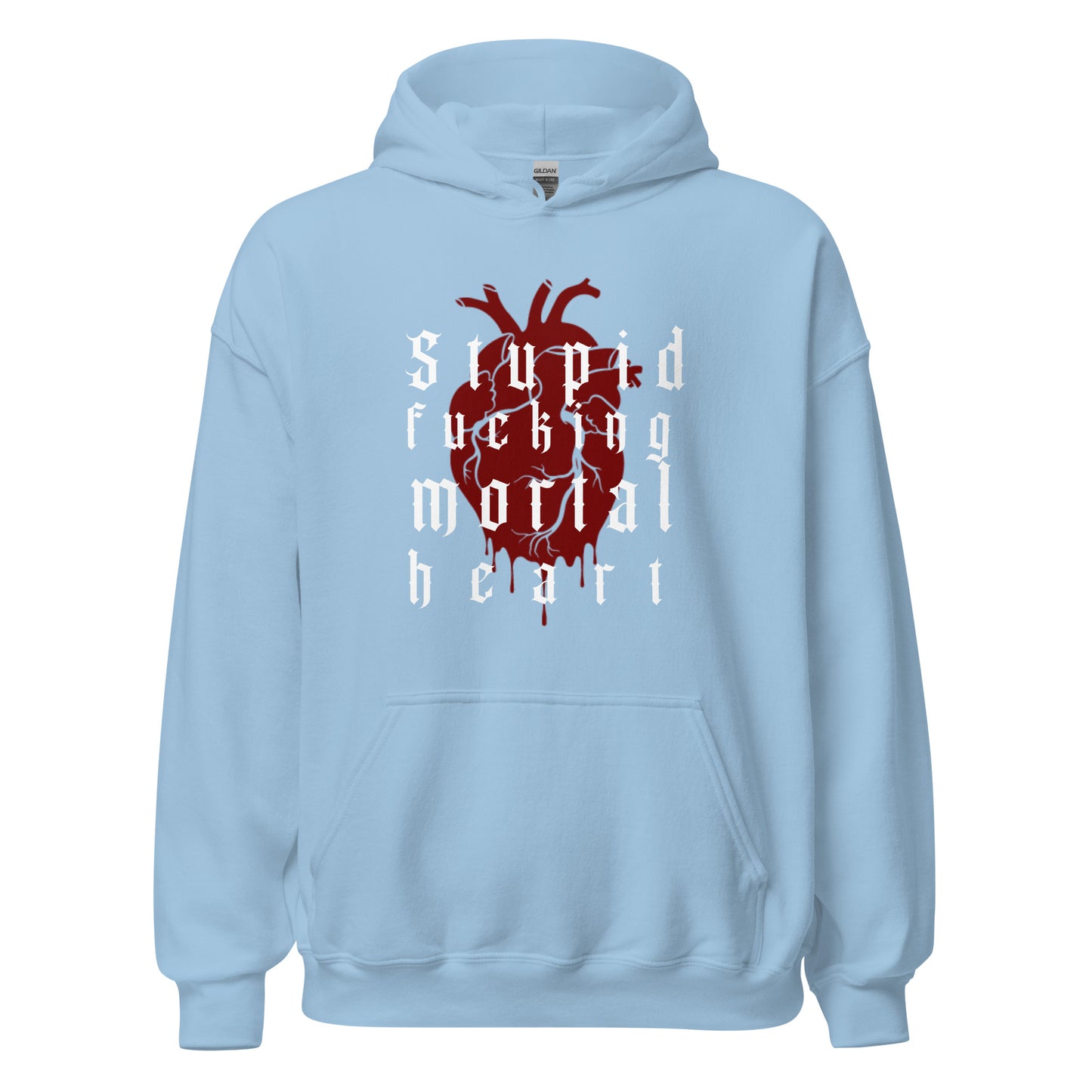 OG- Stupid F-ing Mortal Heart Unisex Hoodie