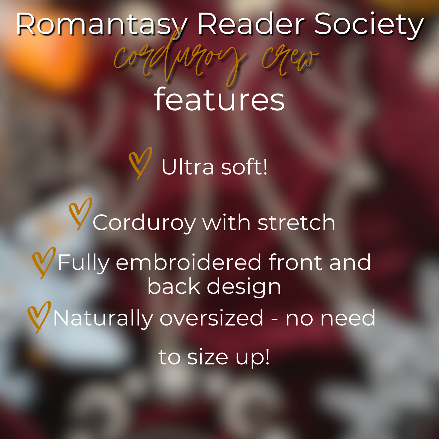 **PICK UP** Event Edition - Romantasy Readers Society Corduroy Crew