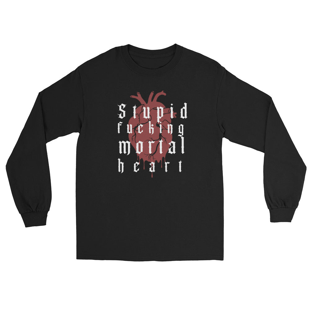 OG - Stupid F -ing Mortal Heart Long Sleeve Shirt