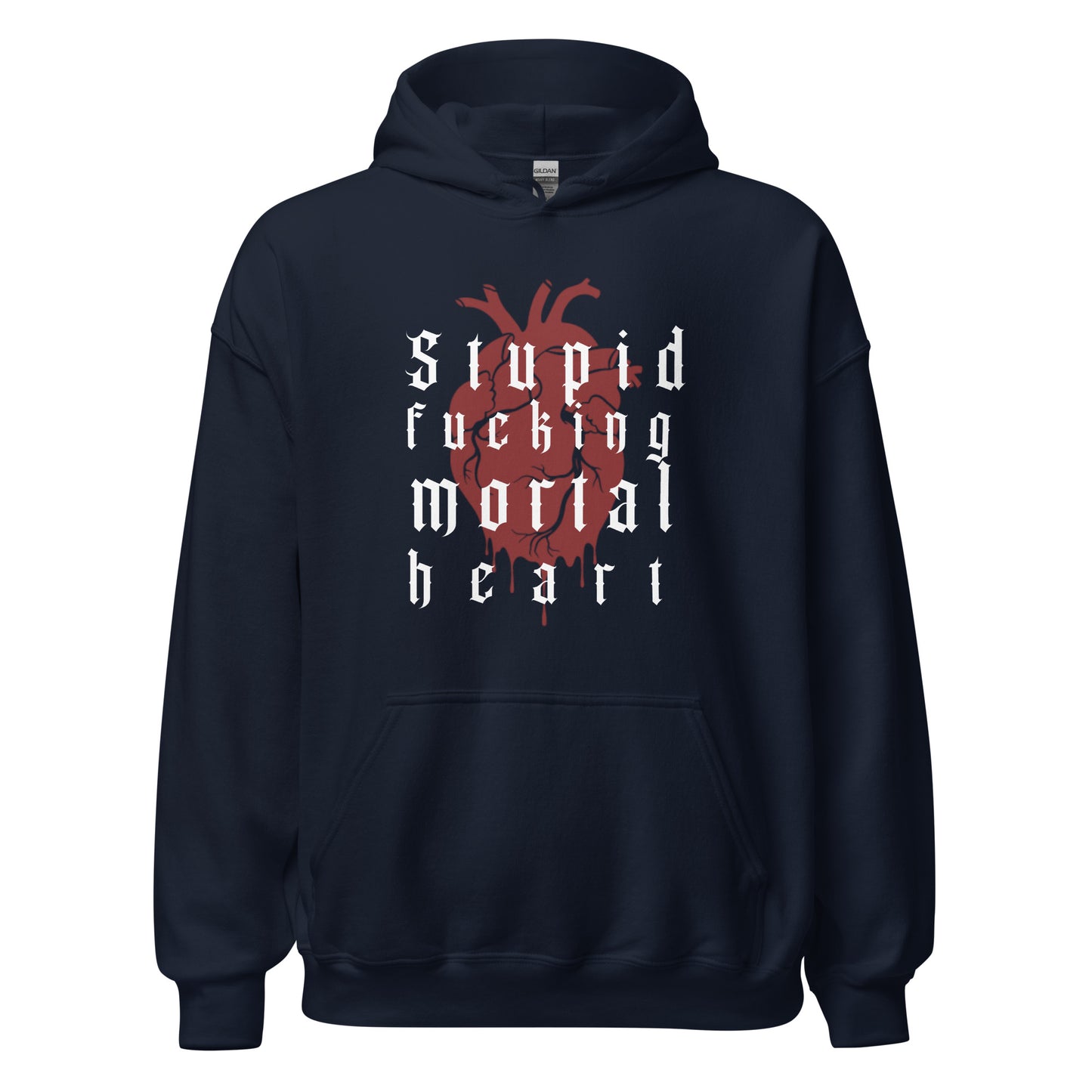 OG- Stupid F-ing Mortal Heart Unisex Hoodie