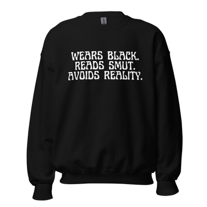 Wears Black Reads Smut Avoids Reality Crewneck